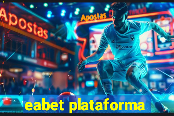 eabet plataforma